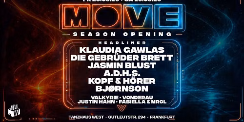 MOVE Season Opening 2026 > Indoor & Outdoor Weekend Rave <
