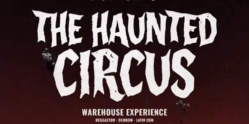 THE HAUNTED CIRCUS