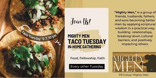 Mighty Men's "Taco Tuesday" Gathering