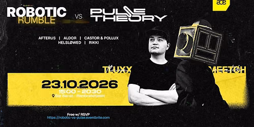 Robotic Rumble vs Pulse Theory Recordings at ADE - free with RSVP