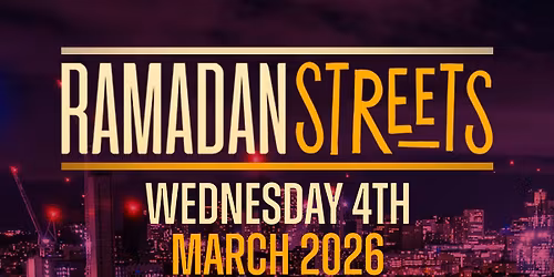 Ramadan Streets | Weds 4th March