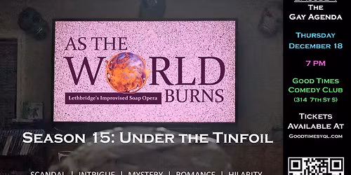 As the World Burns: Under the Tinfoil