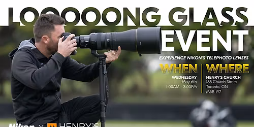 Henry's Church - Nikon Long Lens Experience: Get Closer to the Action