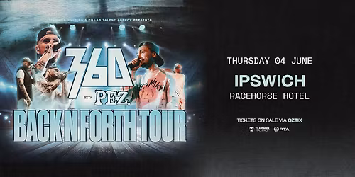 360 \u2018BACK N FORTH\u2019 TOUR | Ipswich