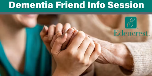 Dementia Friend Info Session