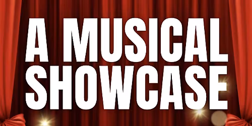 A Musical Showcase - Live for One Night Only!