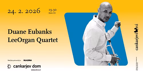 Duane Eubanks LeeOrgan Quartet \/\/ Cankarjevi torki