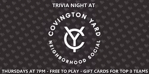 Trivia Thursdays at Covington Yard!