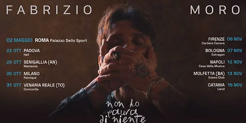 Fabrizio Moro - NON HO PAURA DI NIENTE LIVE 2026