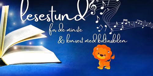 L\u00f8vel\u00f8rdag \/\/ Lesestund for de minste + konsert med Kulturskolen
