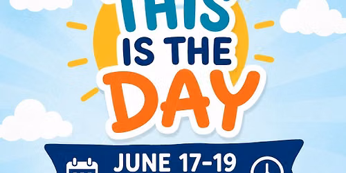 VBS-This is the Day!