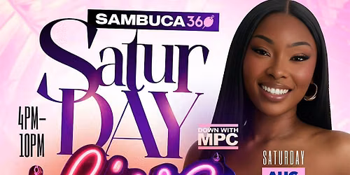 Saturday "LIVE" DayTime Vibes @ SAMBUCA 360