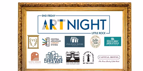 Downtown Little Rock 2nd Friday Art Night