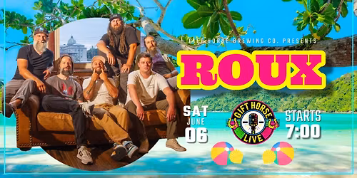 Gift Horse Live Presents: Roux