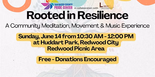 Rooted in Resilience: A Community Meditation, Movement & Music Experience