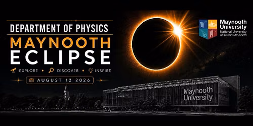 Solar Eclipse @ Maynooth University. General Admission Ticket. 5.30-8.30pm
