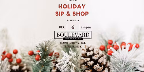 \u2728 Holiday Sip & Shop at Boulevard Supper Club \u2728