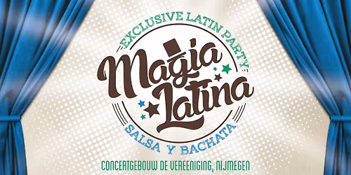 Magia Latina: A\u00f1o Nuevo Edition 2026 (Nijmegen)