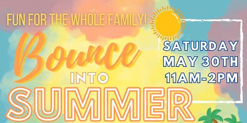 Bounce into Summer!