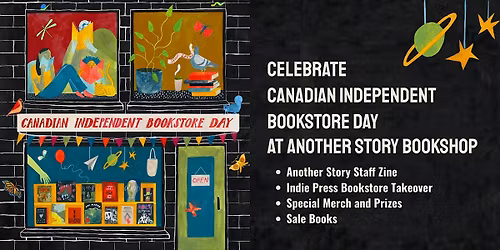 Canadian Independent Bookstore Day 2026 at Another Story Bookshop!