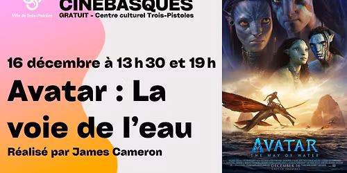 CIN\u00c9BASQUES : Avatar, La voie de l'eau