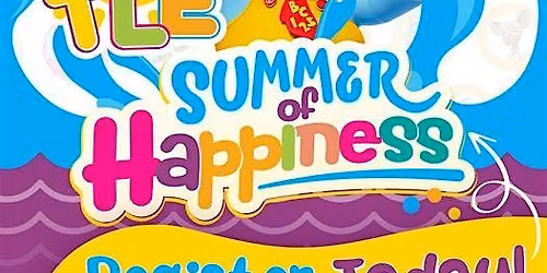 TLE Manvel Summer of Happiness Open House