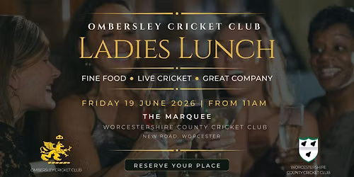 \ud83c\udf38 Ombersley Cricket Club Ladies Lunch 2026 \ud83c\udf38
