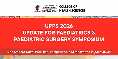 UKZN Update for Paediatrics and Paediatric Surgery Symposium 2026