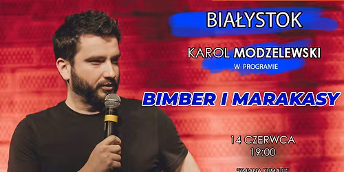 Bia\u0142ystok | Karol Modzelewski w programie "Bimber i marakasy"
