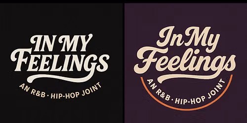 In My Feelings: An R&B - Hip-Hop Joint