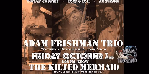 Adam Frishman Duo at The Kilted Mermaid - Oct 2nd