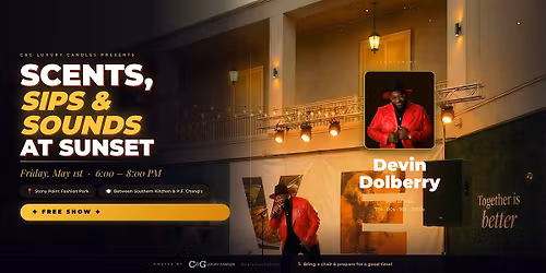 Scents, Sips & Sounds at Sunset ft. Devin Dolberry