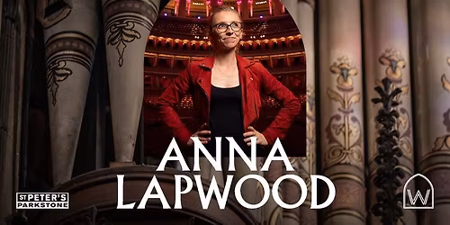 In The Nave & St Peter's present Anna Lapwood