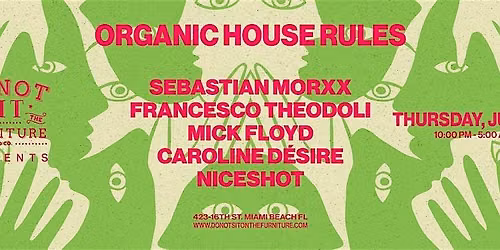 ORGANIC HOUSE RULES