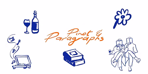 Pinot & Paragraphs X The Button Factory