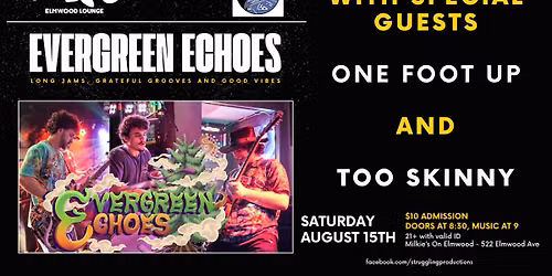 Evergreen Echoes - LIVE! @ Milkie's with special guests One Foot Up and Too Skinny