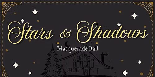 Stars & Shadows Masquerade Ball