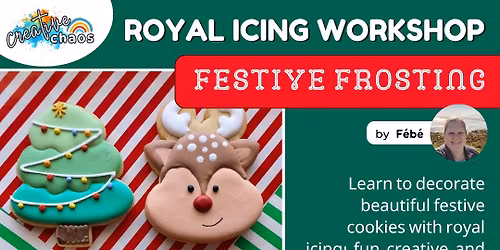 Royal Icing Decorating Workshop: Festive Frosting