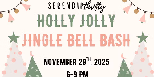 Serendipthrifty’s Holly Jolly Jingle Bell Bash