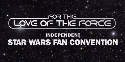 For the Love of the Force