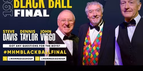 Snooker Legends - Black Ball 40th Anniversary Tour