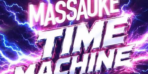 Massaoke: Time Machine