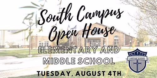 South Campus Open House - Elementary and Middle School