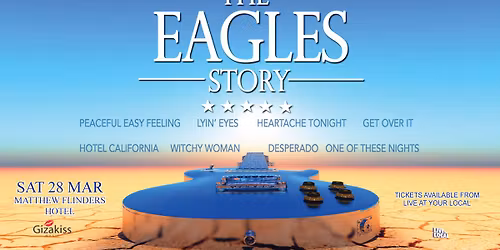 Matthew Flinders Hotel - The Eagles Story