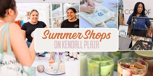 Summer Shops at Kendall: Boston Women's Market