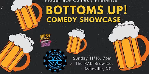 Bottoms Up! Comedy Showcase at The RAD Brew Co.