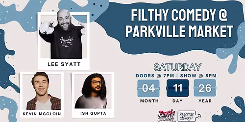 Filthy Comedy @ Parkville Market