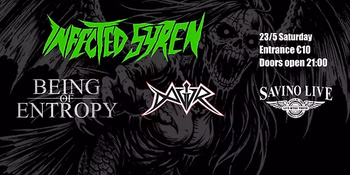 Infected Syren + Being Of Entropy + Daggr