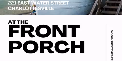 Bent Theatre Comedy at The Front Porch (Featuring our Spring Improv I Students)