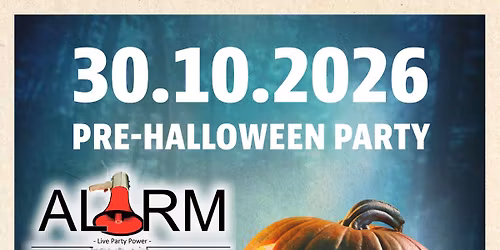 Pre-Halloween Party mit "ALARM"